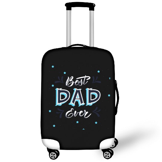 Best Dad Ever - Cute and Decorative Father Design Luggage Covers