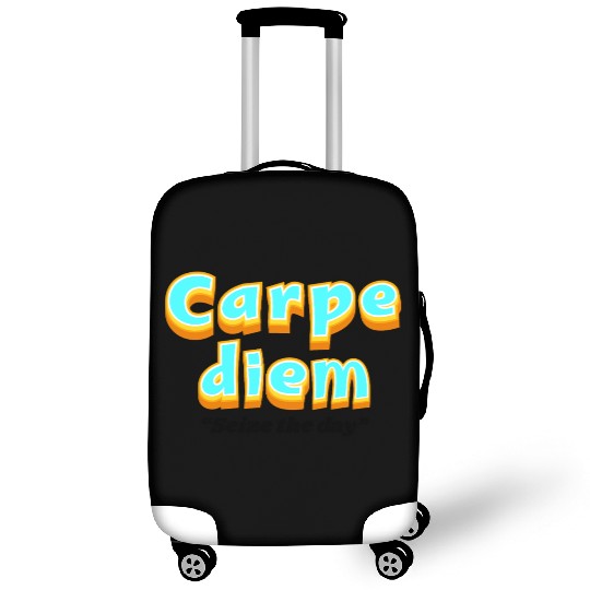 Carpe diem "Seize the day" Luggage Covers