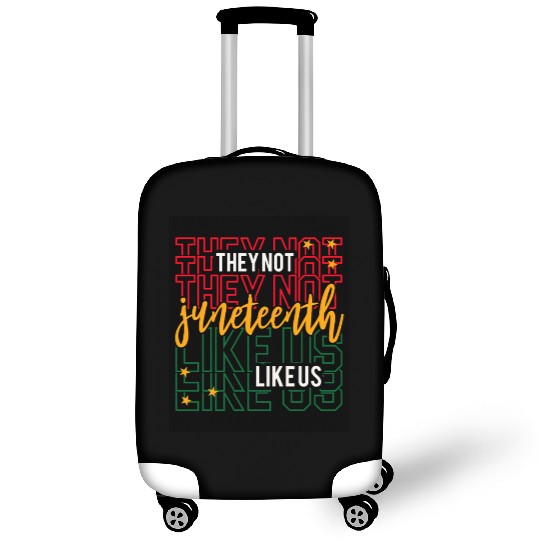Juneteenth They Not Like Us Luggage Covers