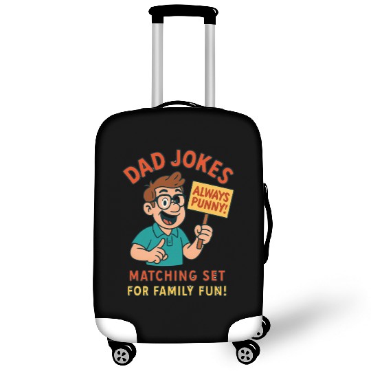Funny Dad Jokes Luggage Covers – Always Punny!