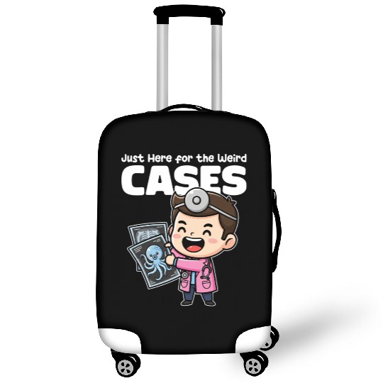 JUST HERE FOR THE WEIRD CASES - DOCTOR GIFT Luggage Covers