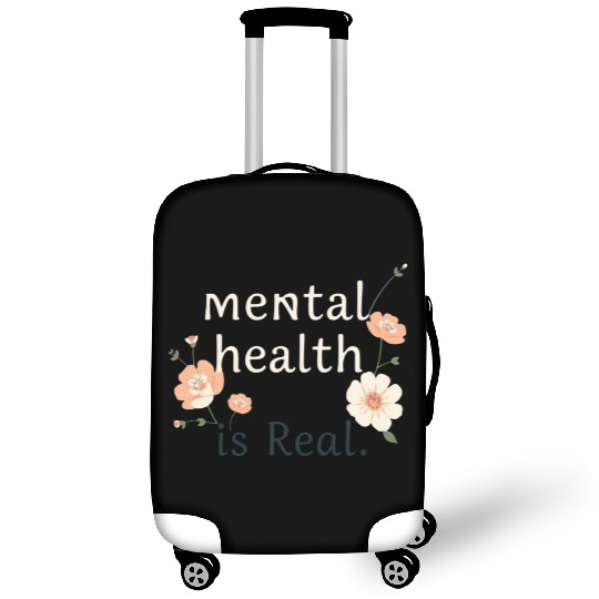 Mental Health is Real Quote Design Luggage Covers