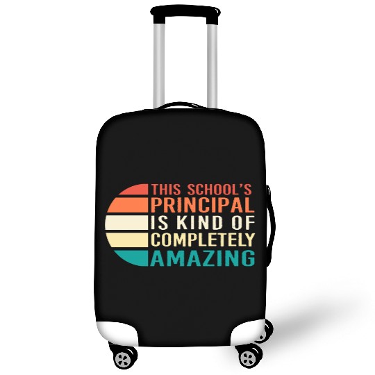 School Principal Teacher Appreciation Luggage Covers