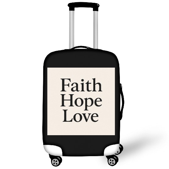 Inspirational Faith Hope Love Typography Luggage Covers