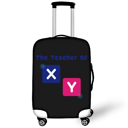 The Teacher Of X Y Algebra Math Teacher Luggage Covers