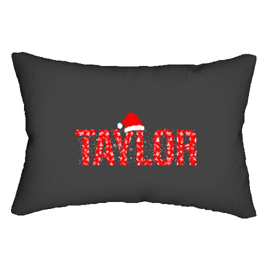 Discover Funny Taylor Santa First Name Christmas Taylor Lumbar Pillows