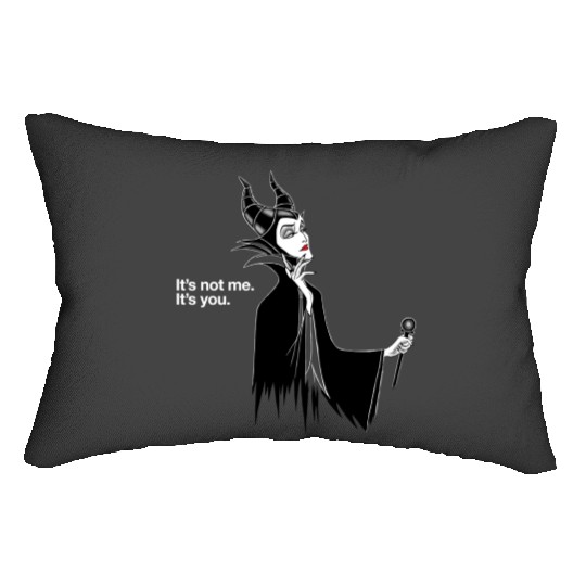 Disneys Villains Maleficent It's Not Me It's You Shirt, Sleeping Beauty Shirt Lumbar Pillows