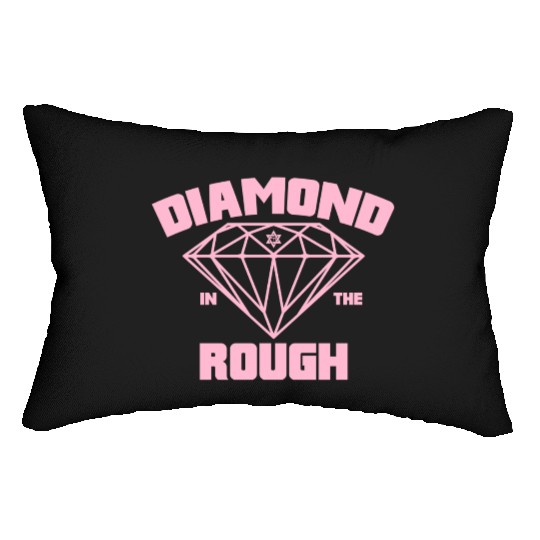 Diamond In The Rough - Ladies Lumbar Pillows