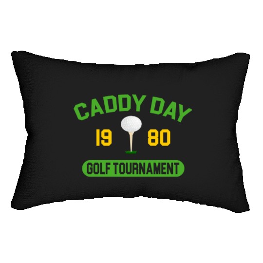 Caddy Day Golf Tournament - Caddyshack Lumbar Pillows