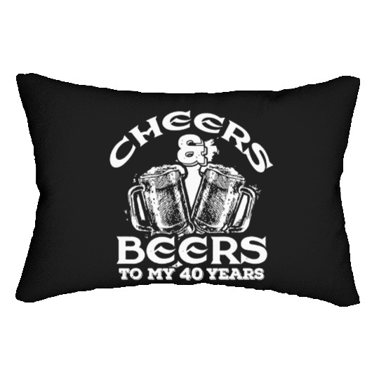 40th birthday - Cheers and Beers to My 40 Years Lumbar Pillows