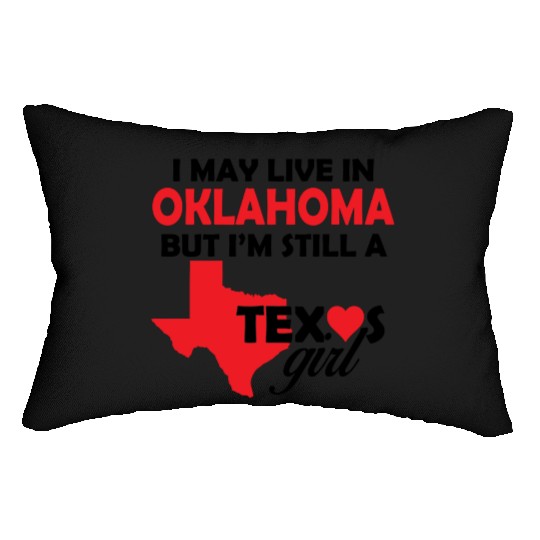 OKLAHOMA - I May Live In OKLAHOMA But I'm Still Lumbar Pillows