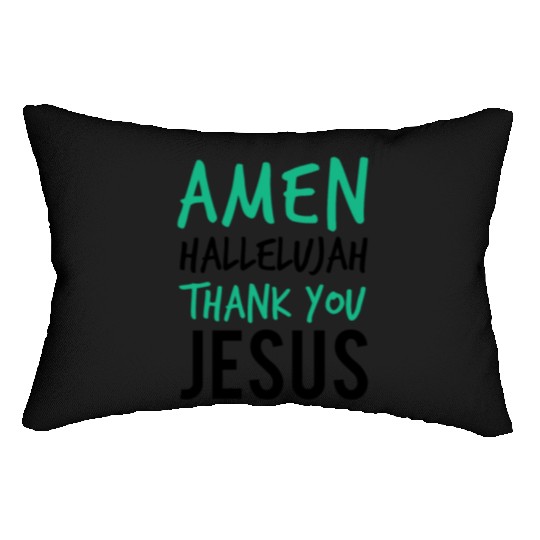 Amen Hallelujah Thank You Jesus Christian Worship Lumbar Pillows
