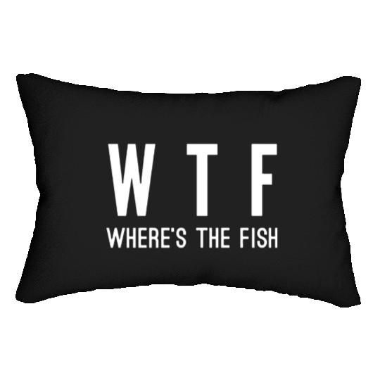 WTF where's the fish Lumbar Pillows