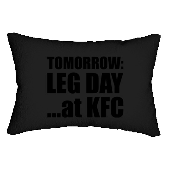Tomorrow Leg Day Lumbar Pillows