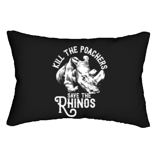 Kill the poachers not the rhinos gift rhino day Lumbar Pillows