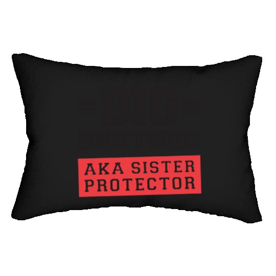 Gift For Big Brother Aka Little Sister Protector T Lumbar Pillows