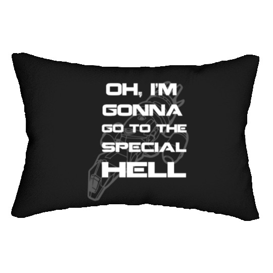 Firefly fan - I'm gonna go to the special hell Lumbar Pillows