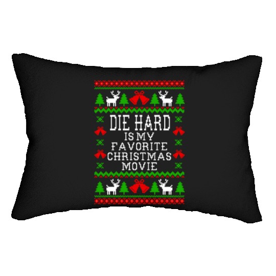 Die Hard Is My Favorite Christmas Movie Lumbar Pillows