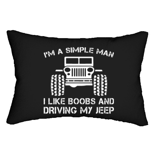 I am a simple man jeep Lumbar Pillows