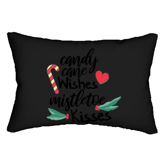 Candy cane wishes and mistletoe kisses Lumbar Pillows