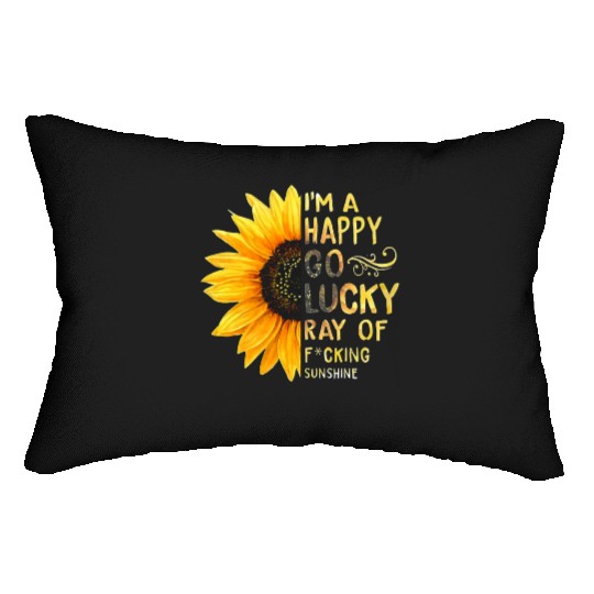 I'm A Happy Go Lucky Ray of Sunshine Sunflower Lumbar Pillows