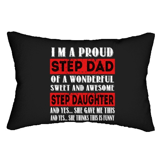 Funny Step Dad Lumbar Pillows Fathers Day Gift Step Daughte