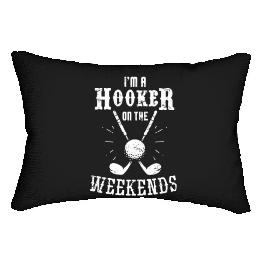 funny golf Lumbar Pillows i'm a hooker on the weekends