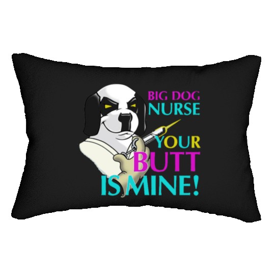 BIG DOG NURSE Lumbar Pillows