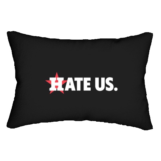 Houston Astros Hate Us Lumbar Pillows
