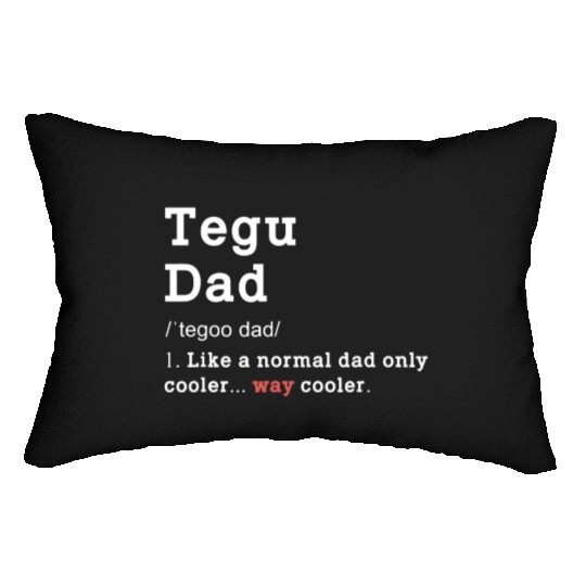 Tegu Dad Definition Cool Lizard Daddy Lumbar Pillows
