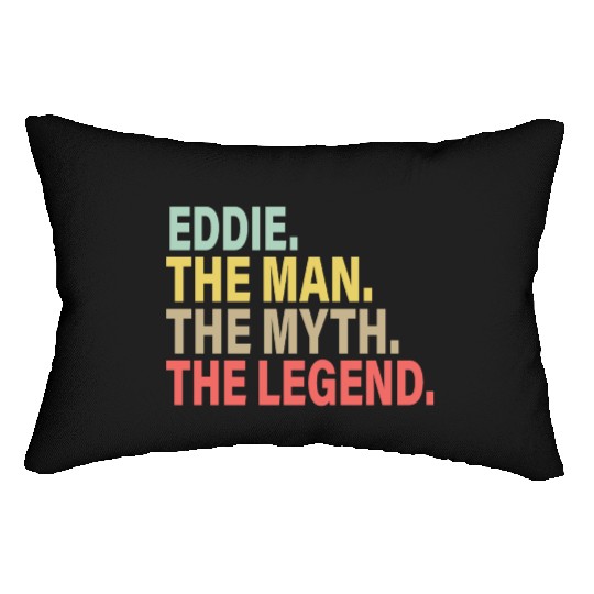 Eddie The Man The Myth The Legend Lumbar Pillows