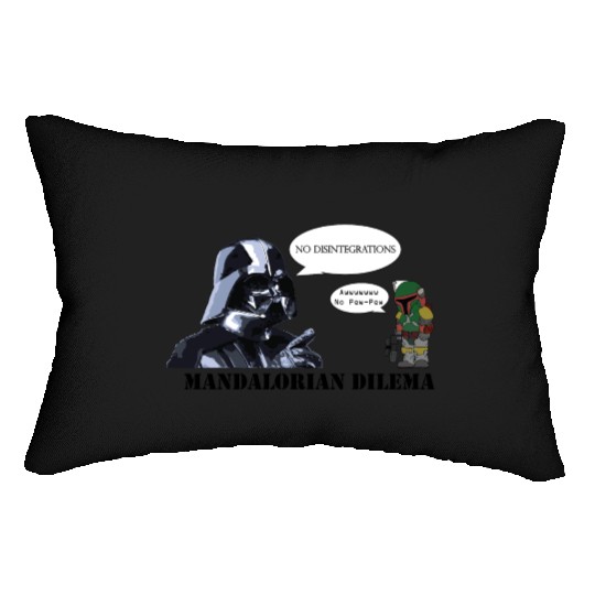 Darth Vader's Condition to Every Hired Mandalorian Lumbar Pillows