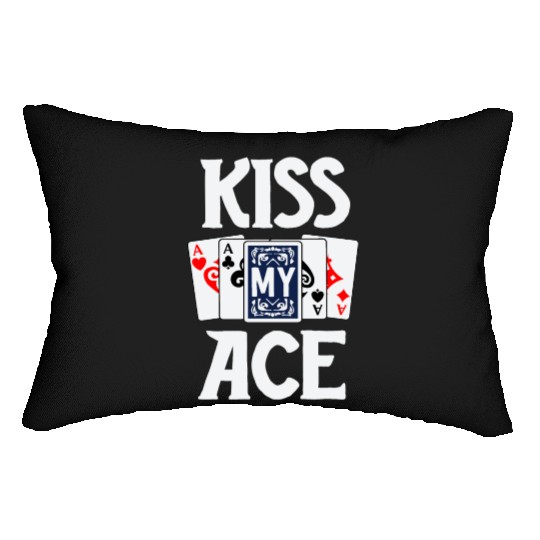 Poker Lumbar Pillows For Men Adult Humor Kiss My Ace Card