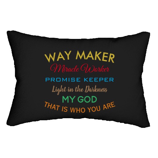 Way Maker miracle worker promise keeper light Lumbar Pillows