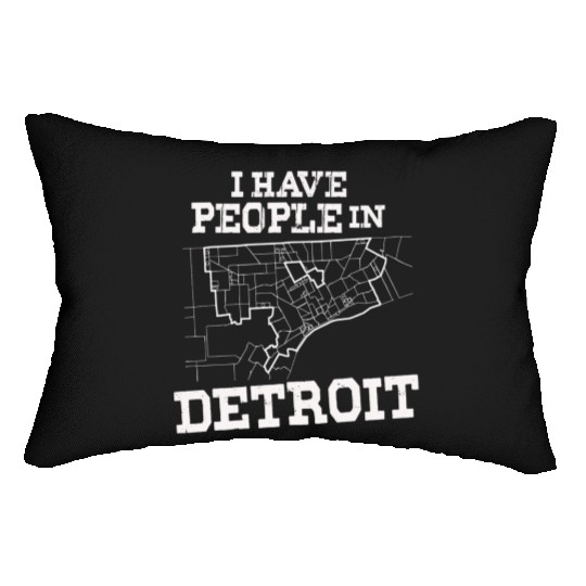 Michigan Is Home I Have People In Detroit Lumbar Pillows