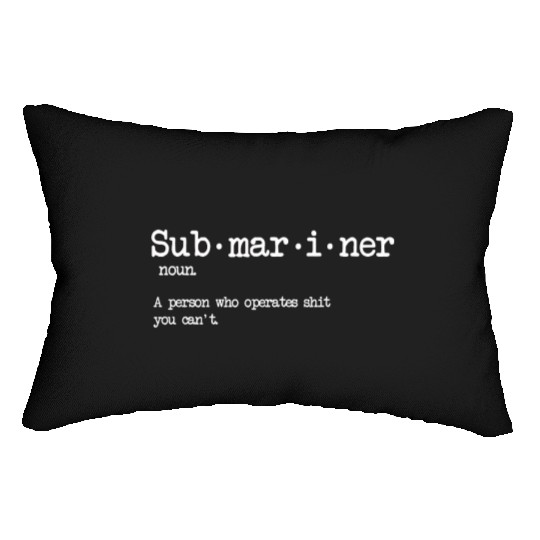 Submariner Definition US Navy Veteran Military Gif Lumbar Pillows