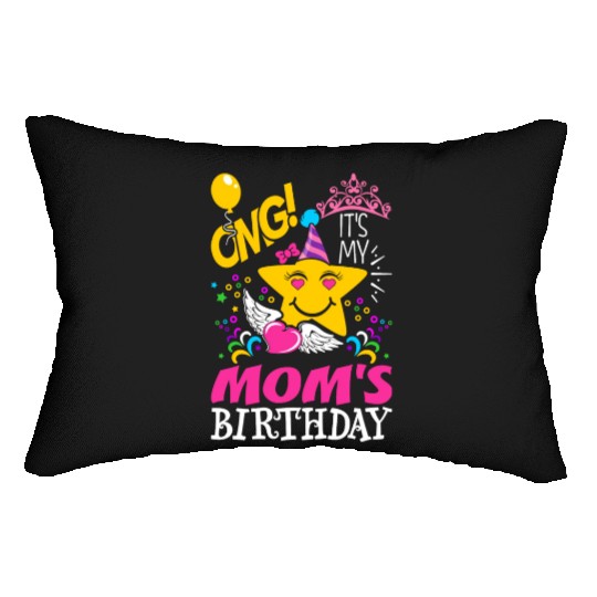 OMG Its My Moms Birthday Lumbar Pillows