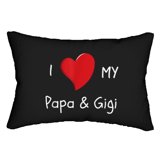 I Love My Papa Gigi Lumbar Pillows