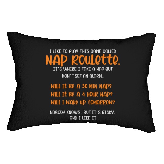 Nap Roulette Gamer or Sleepyhead Gift Lumbar Pillows