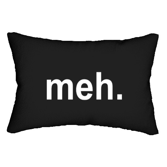 meh FUNNY GEEK COOL Game Nerd Lumbar Pillows
