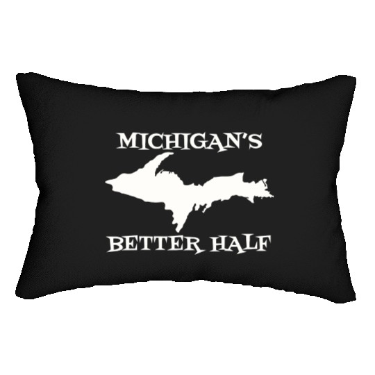 Michigan Better Half Upper Peninsula Yoopers 906 U Lumbar Pillows