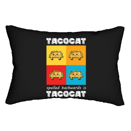 Funny Taco Cat Tacocat Spelled Backwards Palindrom Lumbar Pillows