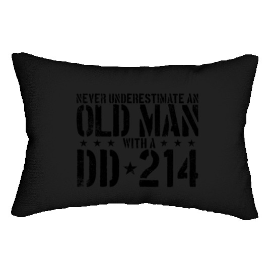 Never Underestimate An Old Man With A DD214 Alumni Lumbar Pillows