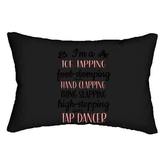 Tap Dance Gifts Tap Dancing Lover Dance Teacher Lumbar Pillows
