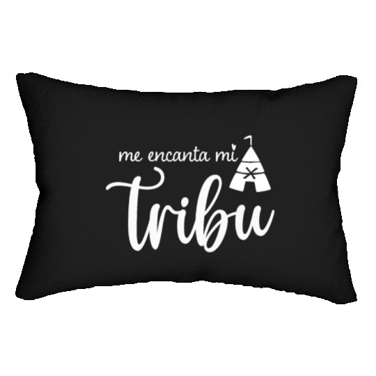 Spanish Family Reunion Me Encanta Mi Tribu - I Lumbar Pillows