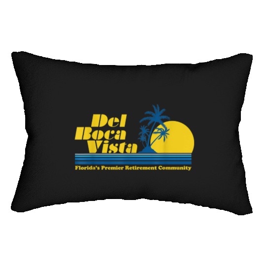 Del Boca Vista Retirement Community Funny No 2376 Lumbar Pillows