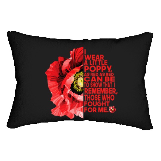 Veterans Red Poppy I Wear A Little Poppy And Lumbar Pillows