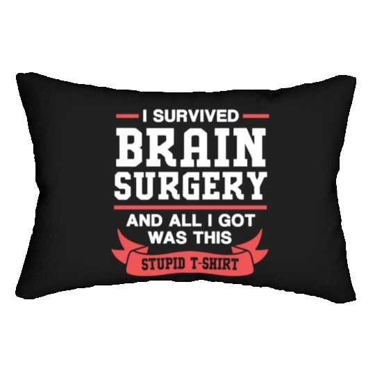 Brain Cancer Survivor I Survived Brain Surgery Lumbar Pillows