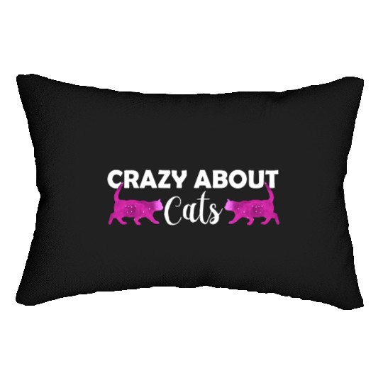 Crazy about cats - Cat lover - Cat owner gift Lumbar Pillows