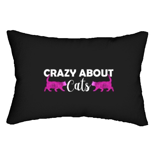Crazy about cats - Cat lover - Cat owner gift Lumbar Pillows